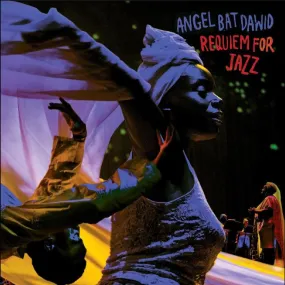 ANGEL BAT DAWID – REQUIEM FOR JAZZ - CD •