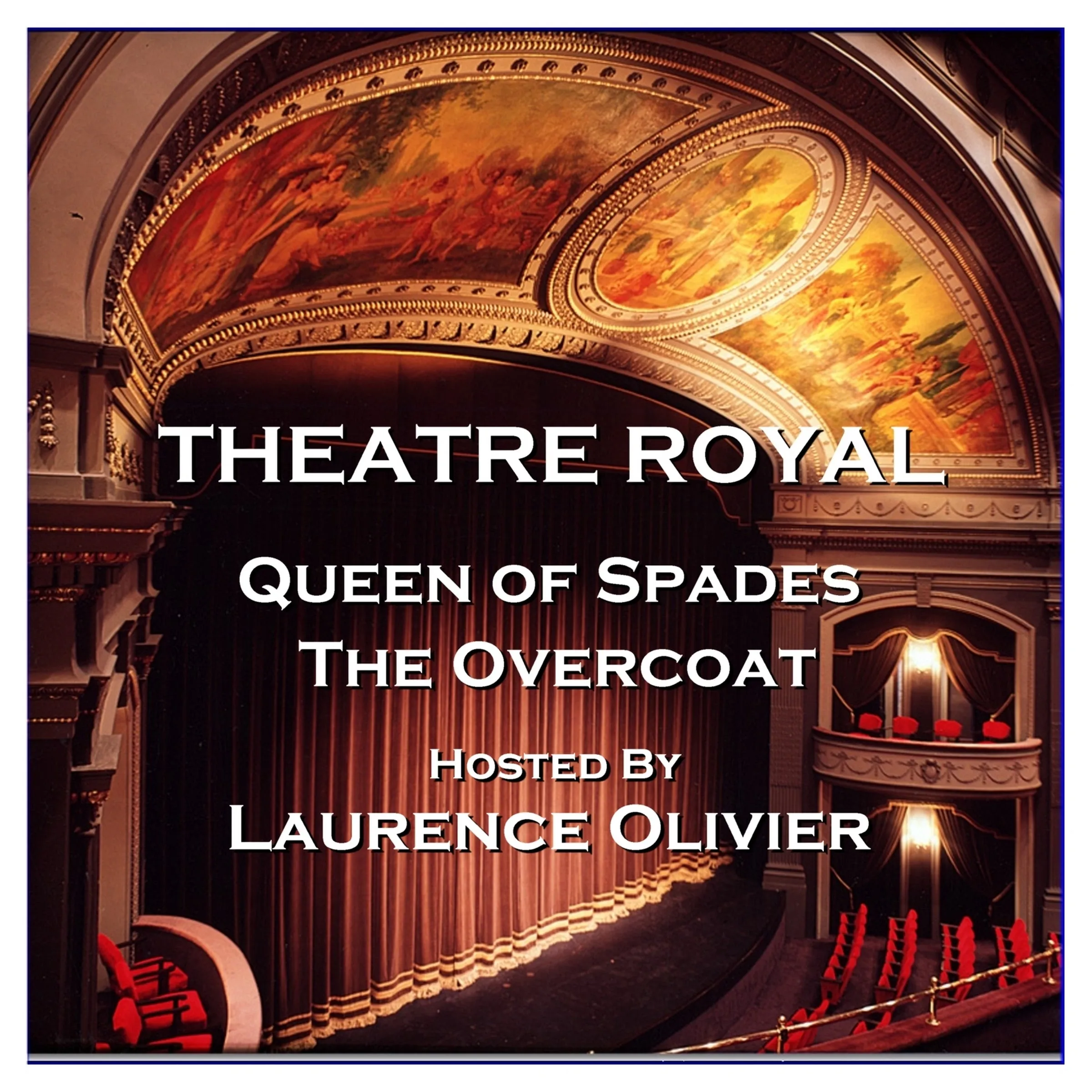 Theatre Royal - Queen of Spades & The Overcoat: Episode 1 (Audiobook)